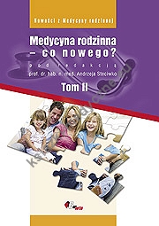 Medycyna rodzinna — co nowego? Tom II