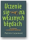 Uczenie się na własnych błędach. Poza dogmatem w psychoanalizie i psychoterapii