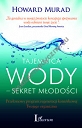 Tajemnica wody - sekret młodości