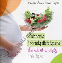 Zalecenia i porady dietetyczne dla kobiet w ciąży i nie tylko