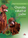 Choroby zakaźne psów Praktyczny przewodnik