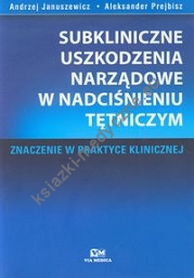 Subkliniczne uszkodzenia narządowe w nadciśnieniu tętniczym