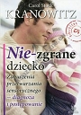 Nie-zgrane dziecko