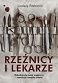 Rzeźnicy i lekarze