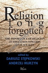 Religion long forgotten