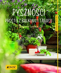 Pyszności prosto z balkonu i tarasu.