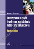 Intensywna terapia i wybrane zagadnienia medycyny ratunkowej