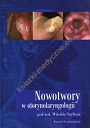 Nowotwory w otorynolaryngologii