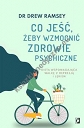 Co jeść żeby wzmocnić zdrowie psychiczne