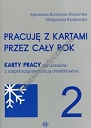 Pracuję z kartami przez cały rok 2 Karty pracy dla uczniów z niepełnosprawnością intelektualną