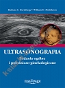 Ultrasonografia. Badania ogólne i położniczo-ginekologiczne