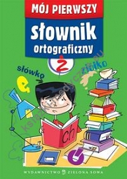 Mój pierwszy słownik ortograficzny