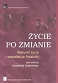 Życie po zmianie