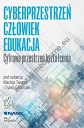 CYBERPRZESTRZEŃ - CZŁOWIEK - EDUKACJA