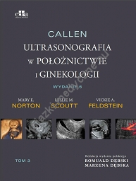 Callen. Ultrasonografia w położnictwie i ginekologii . Tom 3