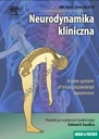 Neurodynamika kliniczna. Nowa metoda leczenia zaburzeń układu ruchu