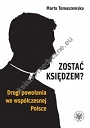 Zostać księdzem? Drogi powołania we współczesnej Polsce