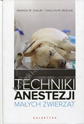 Techniki anestezji małych zwierząt