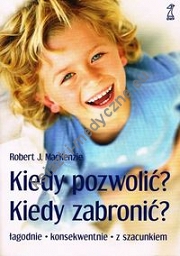 Kiedy pozwolić, kiedy zabronić?