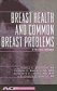 Breast Health & Common Breast Disorders