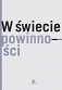 W świecie powinności