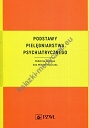 Podstawy pielęgniarstwa psychiatrycznego 