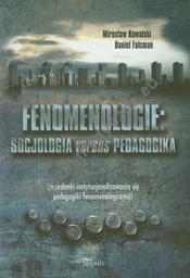 Fenomenologie Socjologia versus pedagogika