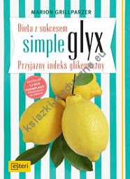 Dieta z sukcesem SIMPLE GLYX. Przyjazny indeks glikemiczny