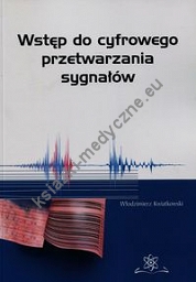 Wstęp do cyfrowego przetwarzania sygnałów