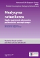 Medycyna ratunkowa. Nagłe zagrożenia pochodzenia wewnętrznego