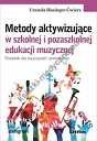 Metody aktywizujące w szkolnej i pozaszkolnej edukacji muzycznej