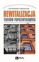 Rewitalizacja terenów poprzemysłowych