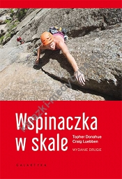 Wspinaczka w skale. Wydanie 2