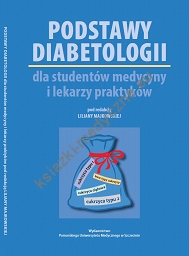 Podstawy diabetologii dla studentów medycyny i lekarzy praktyków