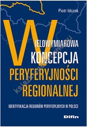 Wielowymiarowa koncepcja peryferyjności regionalnej