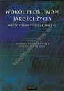 Wokół problemów jakości życia współczesnego człowieka