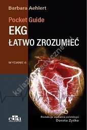 EKG łatwo zrozumieć. Pocket Reference.