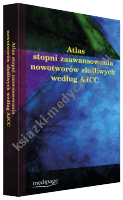 Atlas stopni zaawansowania nowotworów złośliwych według AJCC