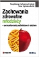 Zachowania zdrowotne młodzieży