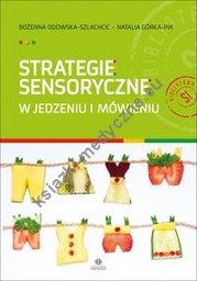 Strategie sensoryczne w jedzeniu i mówieniu