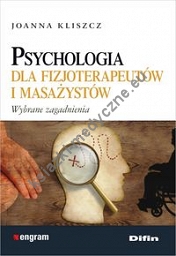 Psychologia dla fizjoterapeutów i masażystów