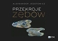 Przekroje zębów