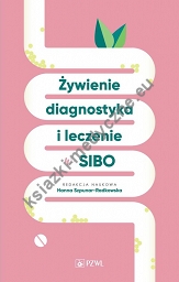 Żywienie, diagnostyka i leczenie w SIBO