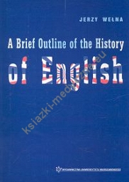 A Brief Outline of the History of English