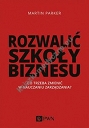 Rozwalić szkoły biznesu