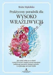 Praktyczny poradnik dla wysoko wrażliwych