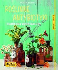 Roślinne antybiotyki Sekretna broń natury