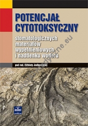 Potencjał cytotoksyczny stomatologicznych materiałów wypełnieniowych i nadtlenku wodoru