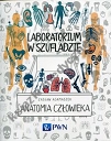 Laboratorium w szufladzie Anatomia człowieka