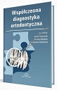 Współczesna diagnostyka ortodontyczna